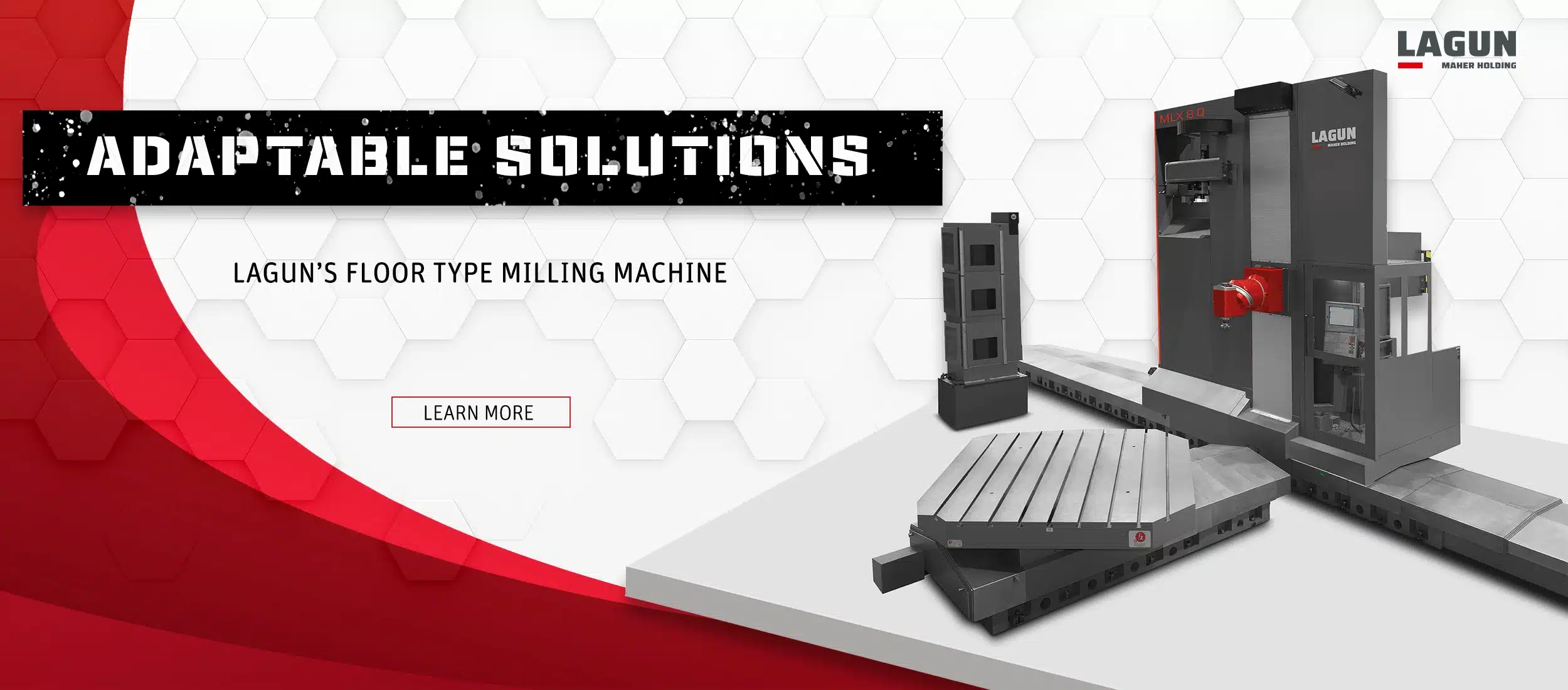 Adaptable Solutions. Lagun's MM-ML Floor Type Milling Machine